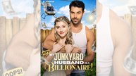 Oops! My Junkyard Husband Is A Billionaire! (2026)_Full movies