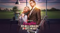 [EngSub] Corrupting My Billionaire Boss's Heart