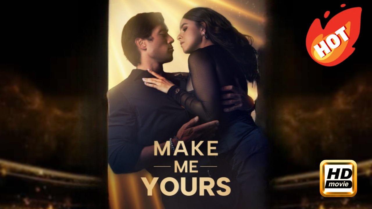 Make Me Yours | Full Movie HD - Drama Romance Sweet Romance Modern Emotional Feel-Good Romantic ShortFilms