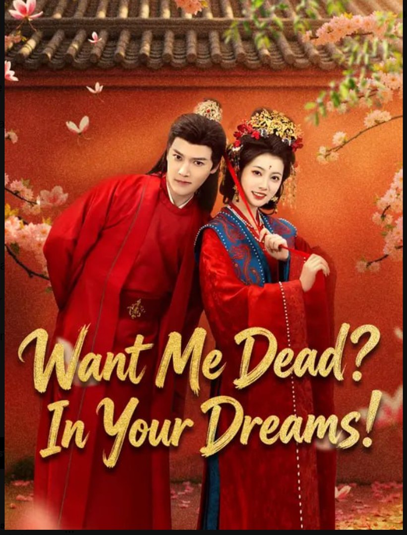 ⁣Want me Dead In Your Dreams- Full Drama Movie English Sub