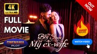 The Big Shot is My Ex-Wife | Full HD Engsub Movie 2026