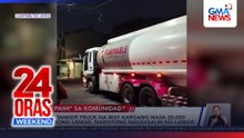 Oil tanker truck na may kargang nasa 20,000 litro, nabistong nagsasalin ng langis | 24 Oras Weekend