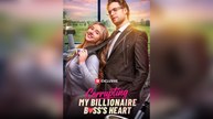 Corrupting My Billionaire Boss's Heart FULL DRAMA 2026