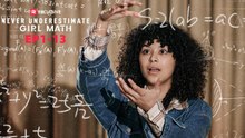 Never Underestimate Girl Math Full Movie
