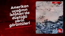 Amerikan uçağı İsfahan'da düşürüldü