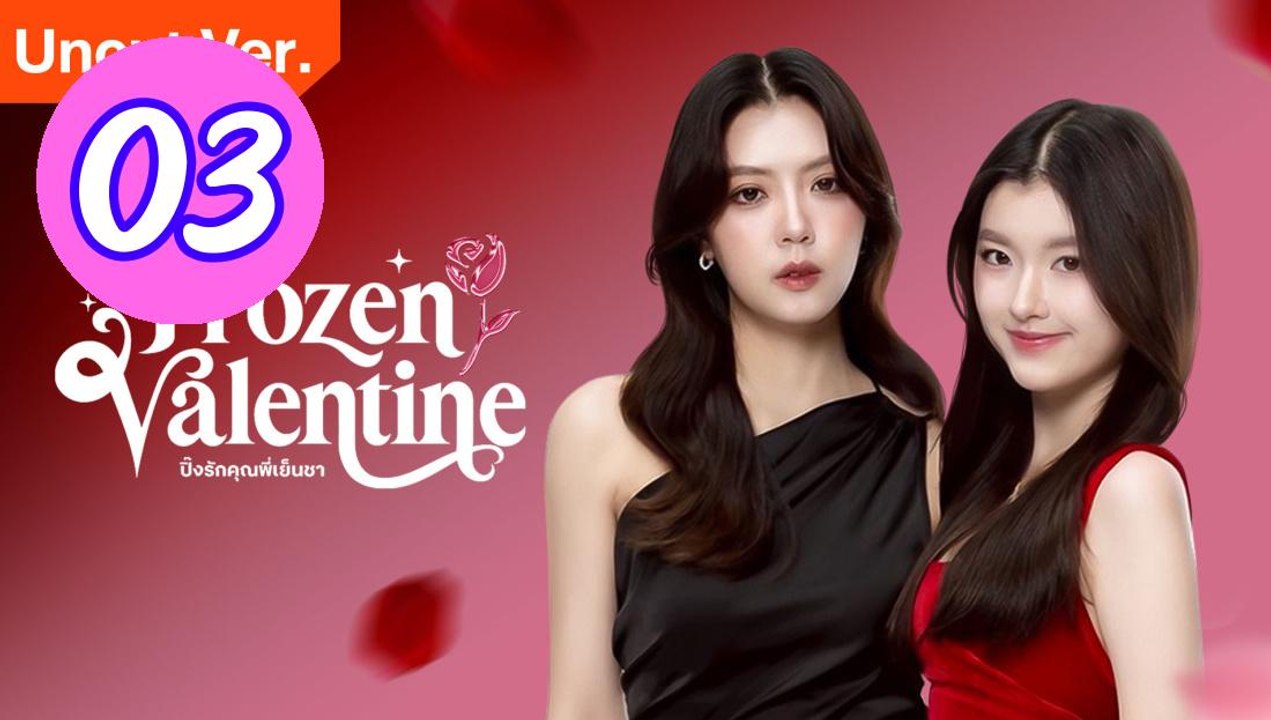 Frozen Valentine Uncut Ver Episode 3 Engsub