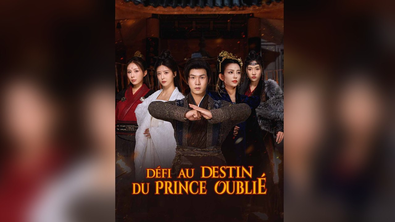 Défi au Destin du Prince Oublié | Film Intégral...