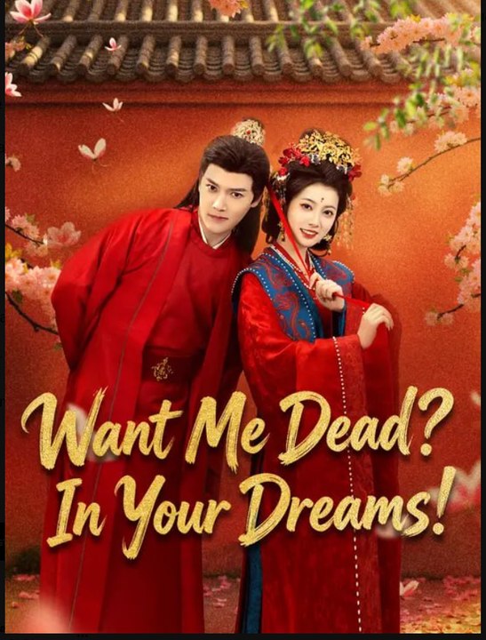 Want Me Dead In Your Dreams Drama