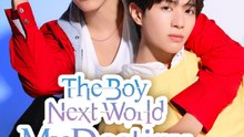 The Boy Next World My Destiny - Episode 10