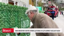 ‘Ben Mesih'im’ deyip, evinin çatısına ve çitlerine yazılar yazdı