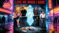 Love Me When I am Gone - FULL EP 2026