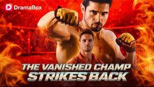 🔥Hot🔥The Vanished Champ Strikes Backfull Complete