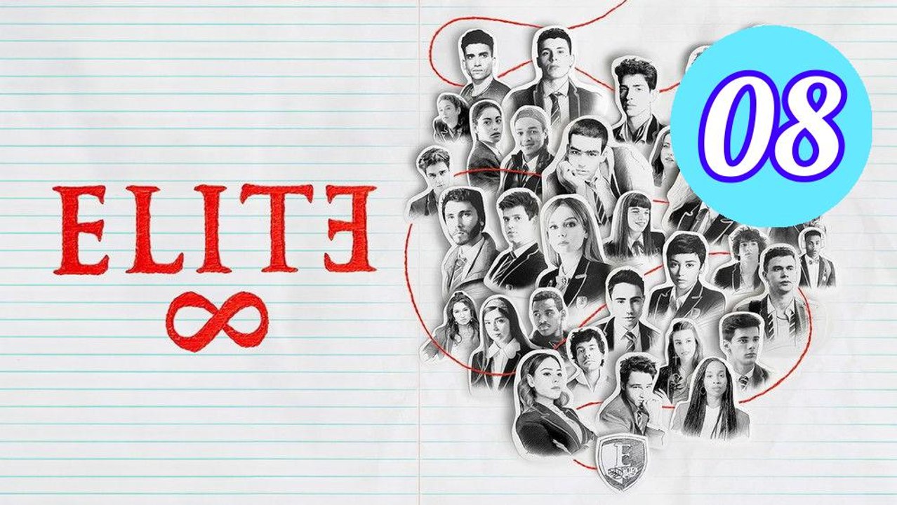 Elite  Season 8 Episode 8 Engsub