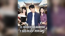 El MéDico Milagroso Y Sus Ocho Novias EspañOl