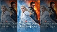 A Werewolf Song Of Fire And Frost Full 🍀 🍀 🍀