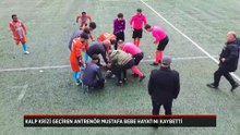 Ampute futbol karşılaşmasında kalp krizi geçiren antrenör Mustafa Bebe hayatını kaybetti