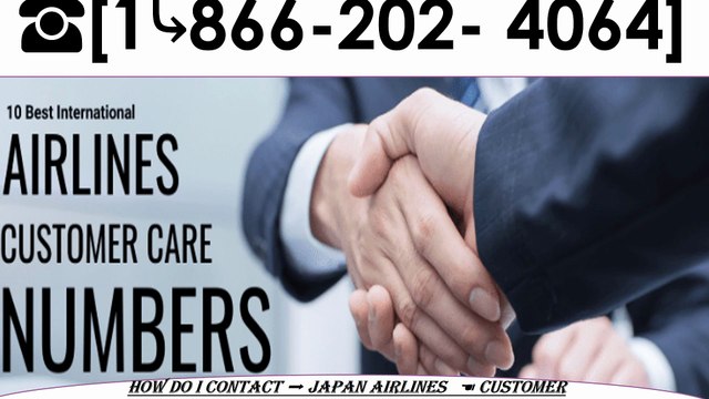 ☛{★A Complete Guide to★ }∵{{ Japan Airlines Customer}} Service ☰ Live Person at Singapore Airlinessines Customer – Full Process}}✓