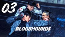 BLOODHOUNDS Season 2 - Episode 3