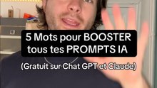 5 Mots pour BOOSTER tes PROMPTS IA (Chat GPT + Claude) #claude #chatgpt #ia #gemini #prompt