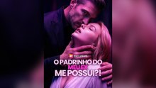 O Padrinho Do Meu Ex Me Possui (Dublagem) (Português)- Full Movie