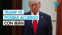 Trump dice a Fox News que hay "buena posibilidad" de alcanzar acuerdo con Irán el lunes