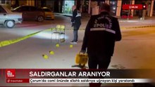 Çorum'da cami önünde silahlı saldırıya uğrayan kişi yaralandı