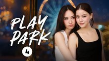Play Park (2026) | EPISODE 4 | ENGSUB | FULL HD | CINEUNIVERSE