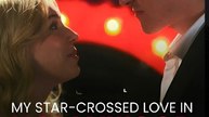 My Star-Crossed Love in Hollywood- Drama FULL MOVIES ENGLISH SUB