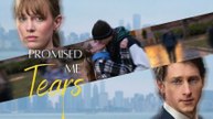 Promised Me Tears FULL EPISODE (Dailymotion Drama)