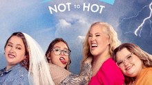 Mama June: From Not to Hot - Season 8 - Episode 03: Where Theres Smoke