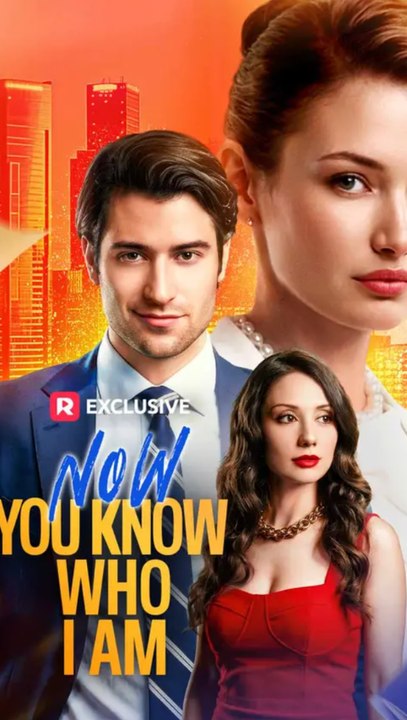 Now You Know Who I Am – She Returned As A Powerful Ceo They No Longer Recognized Full Series
