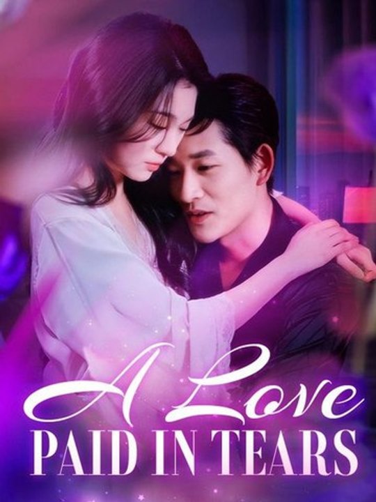 A Love Paid in Tears FULL MOVIES ENGSUB