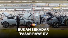 Dasar automotif bagi kukuh industri, bukan jadikan negara ‘pasar raya’ EV