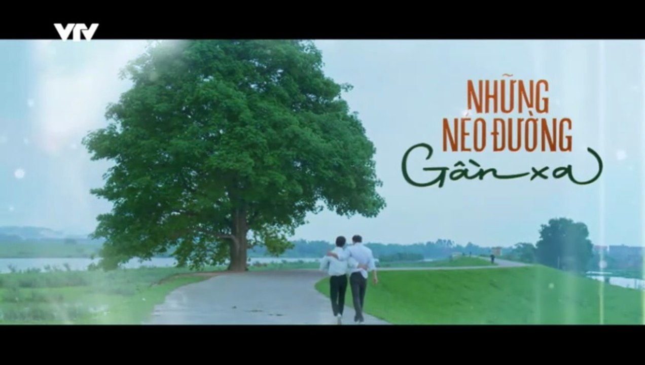 Những Nẻo Đường Gần Xa - Tập 46 - HP Media