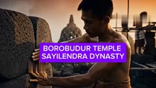 BOROBUDUR TEMPLE SAYILENDRA DYNASTY