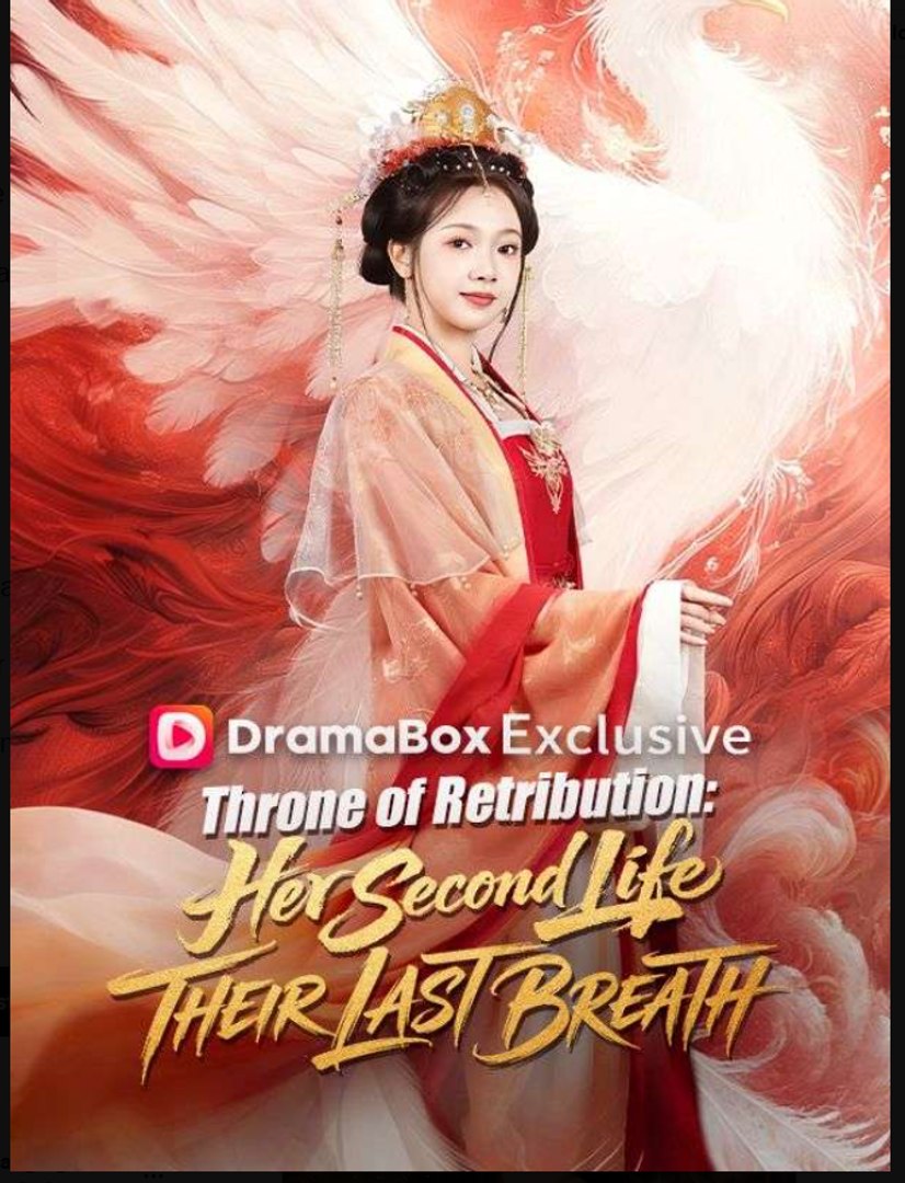 Throne of Retribution Her Second Life, Their Last Breath- Drama Movie English Sub