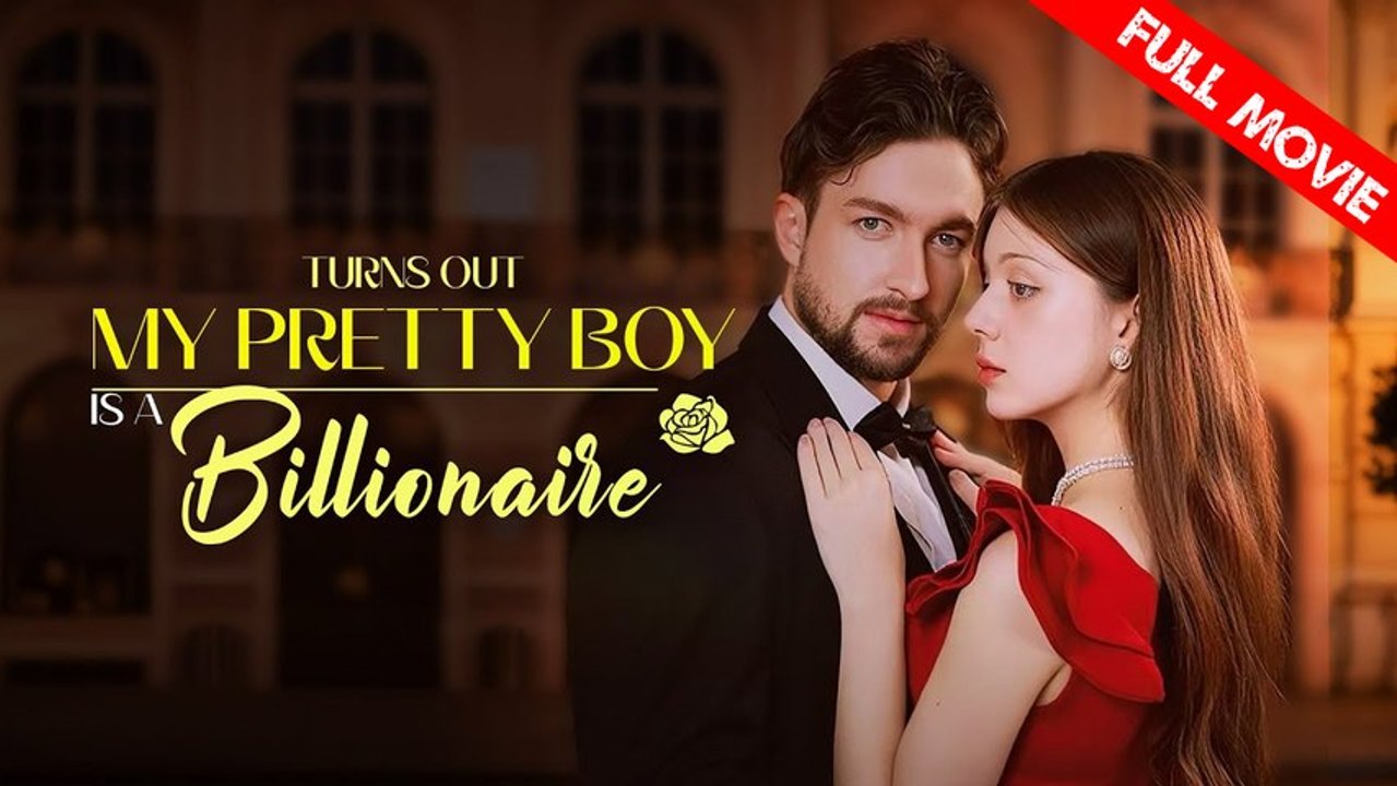 Turns Out My Pretty Boy is a Billionaire | Full Movie HD - Best Drama ShortFilms Hot Romance Sweet Romance Modern Considerate Feel-Good Romantic USA Contemporary All Ages Bittersweet CEO