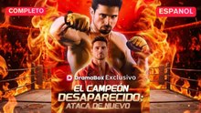 (Doblado) El campeón desaparecido Ataca de nuevo (Versión completo)