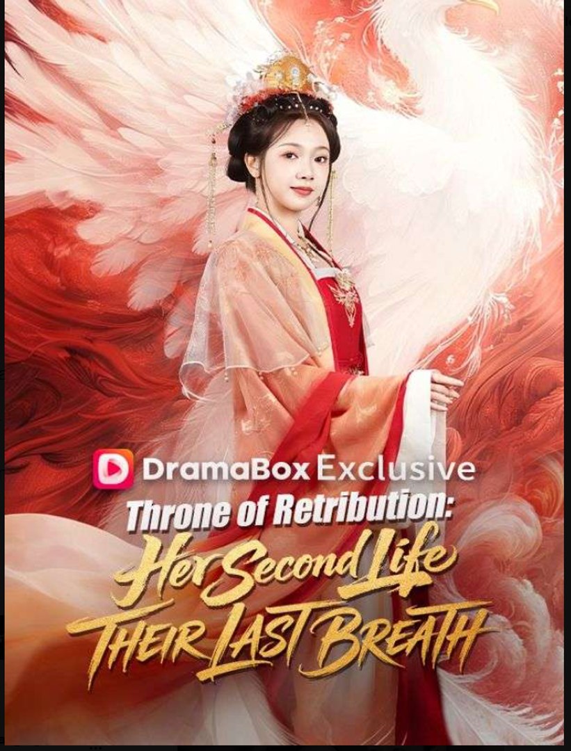 Throne of Retribution Her Second Life Their Last Breath- Full Drama Movie English Sub