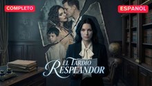 [Español] El tardío resplandor (Versión completo)