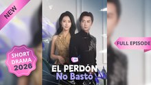 El Perdón No Bastó (Doblado) En Español