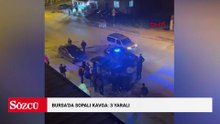 Bursa'da sopalı kavga: 3 yaralı