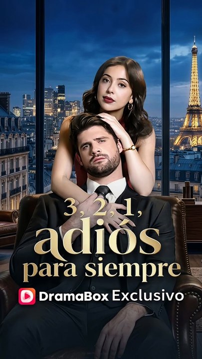 3, 2, 1, adiós para siempre (Doblado) - FULL | Reelshort