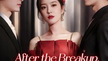 After the Breakup, I Married a Top-Tier Husband | Billionaire Romance, Revenge & Glow-Up Story - ENGSUB