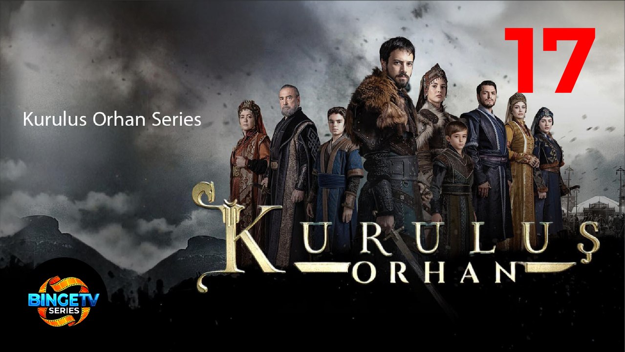 ⚔️ KURULUS ORHAN | EP 17 FULL HD | ENG SUB | BINGETV SERIES
