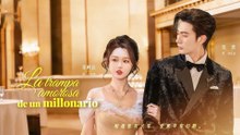 La trampa amorosa de un millonario Episodio Completo