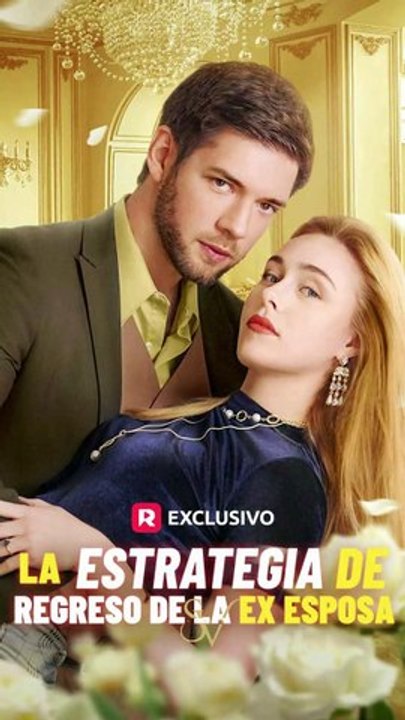 [Doblado] La estrategia de regreso de la ex esposa - FULL - Reelshort