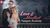 Love and Bloodlust at Vampire Academy FullMovie