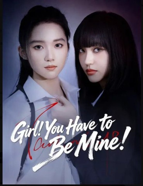Girl You Have to Be Mine - Full Ep #Engsub