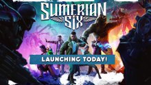 Sumerian Six - Tráiler de lanzamiento